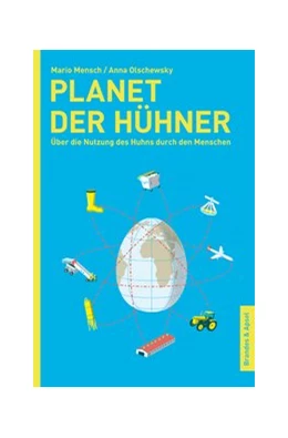 Abbildung von Mensch / Olschewsky | Planet der Hühner | 1. Auflage | 2017 | beck-shop.de