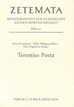 Abbildung von Kruschwitz, Peter / Ehlers, Wolfgang W. | Terentius Poeta | 1. Auflage | 2007 | Heft 127 | beck-shop.de