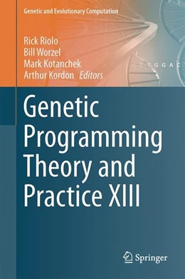 Abbildung von Riolo / Worzel | Genetic Programming Theory and Practice XIII | 1. Auflage | 2016 | beck-shop.de