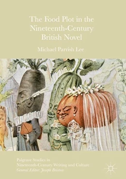 Abbildung von Lee | The Food Plot in the Nineteenth-Century British Novel | 1. Auflage | 2016 | beck-shop.de