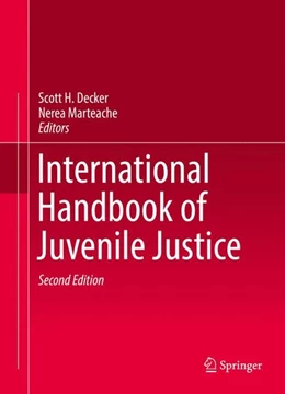 Abbildung von Decker / Marteache | International Handbook of Juvenile Justice | 2. Auflage | 2016 | beck-shop.de