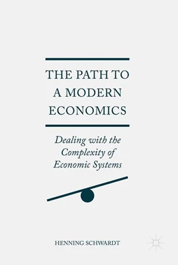 Abbildung von Schwardt | The Path to a Modern Economics | 1. Auflage | 2017 | beck-shop.de