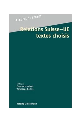 Abbildung von Maiani / Boillet | Relations Suisse - UE: Textes choisis | 1. Auflage | 2017 | beck-shop.de