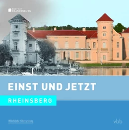 Abbildung von Stehr / Mangelsdorf | Einst und Jetzt 52 - Rheinsberg | 1. Auflage | 2017 | beck-shop.de