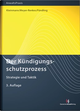 Abbildung von Kleinmann / Meyer-Renkes | Der Kündigungsschutzprozess | 1. Auflage | 2017 | beck-shop.de