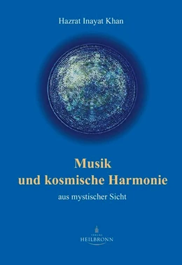 Abbildung von Inayat-Khan | Musik und kosmische Harmonie | 1. Auflage | 2017 | beck-shop.de