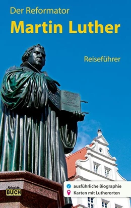 Abbildung von Hoffmann | Der Reformator Martin Luther - Reiseführer | 4. Auflage | 2017 | beck-shop.de