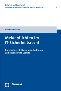 Abbildung von Schneider | Meldepflichten im IT-Sicherheitsrecht | 1. Auflage | 2017 | beck-shop.de