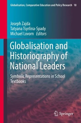 Abbildung von Zajda / Tsyrlina-Spady | Globalisation and Historiography of National Leaders | 1. Auflage | 2016 | beck-shop.de