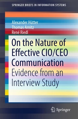 Abbildung von Hütter / Arnitz | On the Nature of Effective CIO/CEO Communication | 1. Auflage | 2016 | beck-shop.de