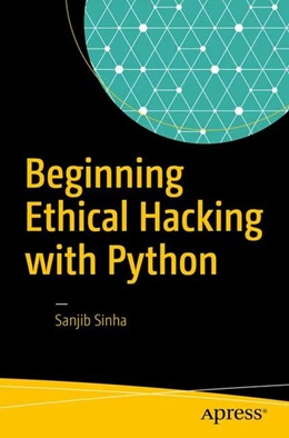 Abbildung von Sinha | Beginning Ethical Hacking with Python | 1. Auflage | 2016 | beck-shop.de