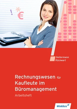 Abbildung von Deitermann / Rückwart | Rechnungswesen für Kaufleute im Büromanagement. Arbeitsheft | 16. Auflage | 2017 | beck-shop.de