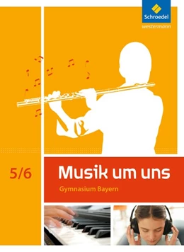 Abbildung von Avenius / Boggasch | Musik um uns SI 5 / 6. Schülerband. Bayern | 1. Auflage | 2017 | beck-shop.de