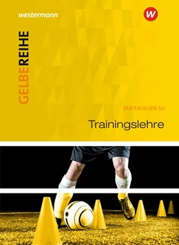 Abbildung von Trainingslehre. Materialien für den Sekundarbereich 2 | 1. Auflage | 2018 | beck-shop.de