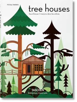 Abbildung von Jodidio | Tree Houses. Fairy-Tale Castles in the Air | 1. Auflage | 2017 | beck-shop.de