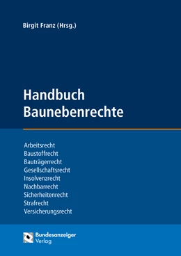 Abbildung von Franz (Hrsg.) | Handbuch Baunebenrechte | 1. Auflage | 2017 | beck-shop.de
