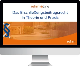 Abbildung von Das Erschließungsbeitragsrecht in Theorie und Praxis • Online | 1. Auflage | | beck-shop.de