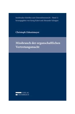 Abbildung von Zehentmayer | Missbrauch der organschaftlichen Vertretungsmacht | 1. Auflage | 2016 | 11 | beck-shop.de