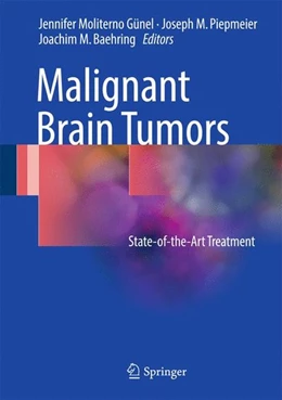 Abbildung von Moliterno Gunel / Piepmeier | Malignant Brain Tumors | 1. Auflage | 2016 | beck-shop.de
