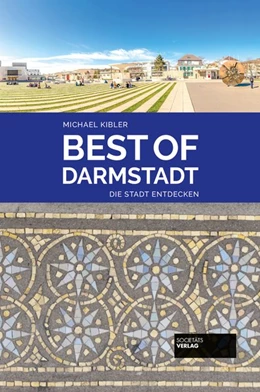 Abbildung von Kibler | Best of Darmstadt | 1. Auflage | 2017 | beck-shop.de