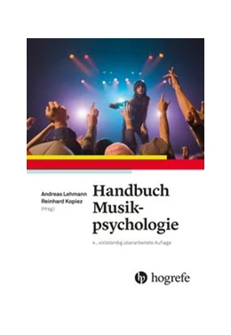 Abbildung von Lehmann / Kopiez | Handbuch Musikpsychologie | 1. Auflage | 2017 | beck-shop.de
