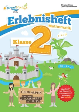 Abbildung von Hotop / Zimmermann | Mathematik Übungsheft Klasse 2 - Erlebnisheft - Multiplizieren und Dividieren | 1. Auflage | 2017 | beck-shop.de
