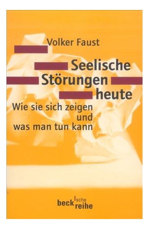 Cover: Volker Faust, Seelische Störungen heute