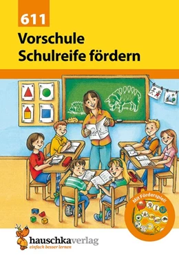Abbildung von Hauschka-Bohmann | Vorschule: Schulreife fördern | 1. Auflage | 2016 | beck-shop.de
