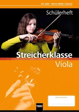 Abbildung von Müller Schmied / Adler | Leitfaden Streicherklasse. Schülerheft - Viola | 1. Auflage | 2017 | beck-shop.de