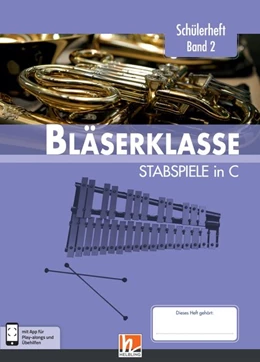 Abbildung von Sommer / Ernst | Leitfaden Bläserklasse. Schülerheft Band 2 - Stabspiele | 1. Auflage | 2018 | beck-shop.de