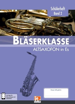 Abbildung von Sommer / Ernst | Leitfaden Bläserklasse. Schülerheft Band 2 - Altsaxofon | 1. Auflage | 2018 | beck-shop.de