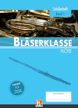 Abbildung von Sommer / Ernst | Leitfaden Bläserklasse. Schülerheft Band 1 - Flöte | 1. Auflage | 2017 | beck-shop.de