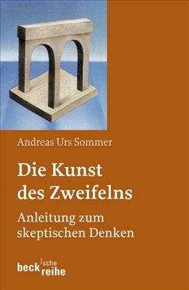 Cover: Sommer, Andreas Urs, Die Kunst des Zweifelns