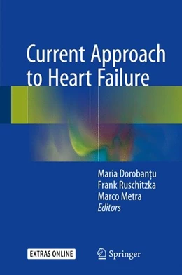 Abbildung von Dorobantu / Ruschitzka | Current Approach to Heart Failure | 1. Auflage | 2016 | beck-shop.de