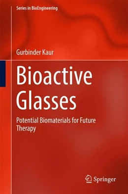 Abbildung von Kaur | Bioactive Glasses | 1. Auflage | 2017 | beck-shop.de