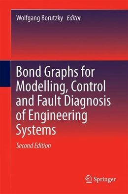 Abbildung von Borutzky | Bond Graphs for Modelling, Control and Fault Diagnosis of Engineering Systems | 2. Auflage | 2016 | beck-shop.de
