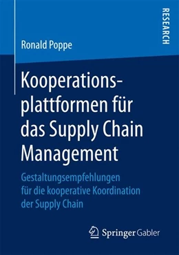 Abbildung von Poppe | Kooperationsplattformen für das Supply Chain Management | 1. Auflage | 2016 | beck-shop.de