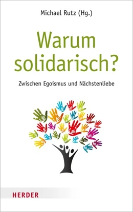 Abbildung von Rutz | Warum solidarisch? | 1. Auflage | 2017 | beck-shop.de