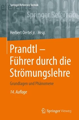 Abbildung von Oertel jr. | Prandtl - Führer durch die Strömungslehre | 14. Auflage | 2017 | beck-shop.de