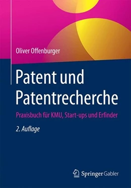 Abbildung von Offenburger | Patent und Patentrecherche | 2. Auflage | 2017 | beck-shop.de