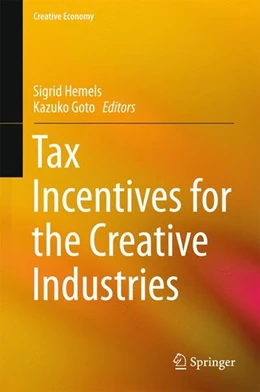 Abbildung von Hemels / Goto | Tax Incentives for the Creative Industries | 1. Auflage | 2017 | beck-shop.de