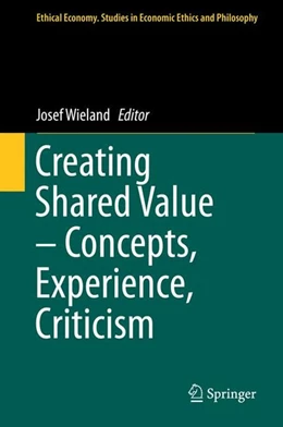 Abbildung von Wieland | Creating Shared Value - Concepts, Experience, Criticism | 1. Auflage | 2017 | beck-shop.de