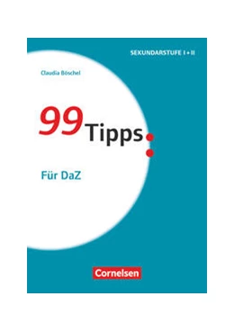 Abbildung von Böschel | 99 Tipps - Für DaZ | 1. Auflage | 2017 | beck-shop.de