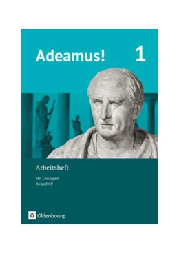 Abbildung von Adrom / Berchtold | Adeamus! - Ausgabe B - Latein als 1. Fremdsprache Band 1 - Arbeitsheft | 1. Auflage | 2017 | beck-shop.de