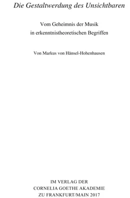 Abbildung von Hänsel-Hohenhausen | Die Gestaltwerdung des Unsichtbaren | 1. Auflage | 2017 | beck-shop.de