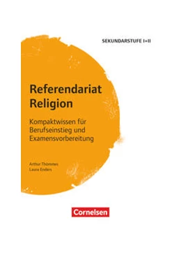 Abbildung von Thömmes / Enders | Referendariat Religion | 1. Auflage | 2017 | beck-shop.de