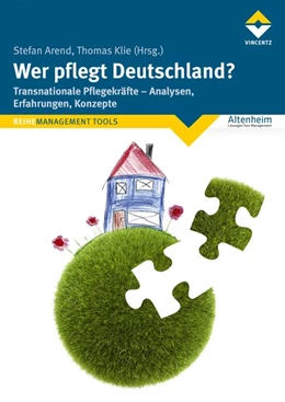 Abbildung von Arend / Klie | Wer pflegt Deutschland? | 1. Auflage | 2016 | beck-shop.de