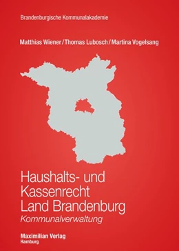 Abbildung von Wiener / Lubosch | Haushalts- und Kassenrecht Land Brandenburg | 2. Auflage | 2021 | beck-shop.de