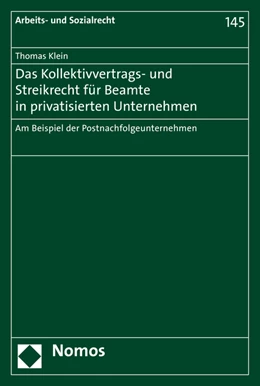 Abbildung von Klein | Das Kollektivvertrags- und Streikrecht für Beamte in privatisierten Unternehmen | 1. Auflage | 2017 | beck-shop.de