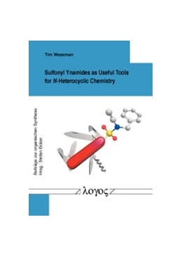 Abbildung von Wezeman | Sulfonyl Ynamides as Useful Tools for N-Heterocyclic Chemistry | 1. Auflage | 2016 | 62 | beck-shop.de